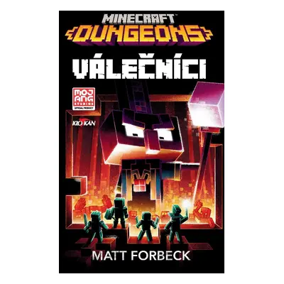 Minecraft - Válečníci - Matt Forbeck