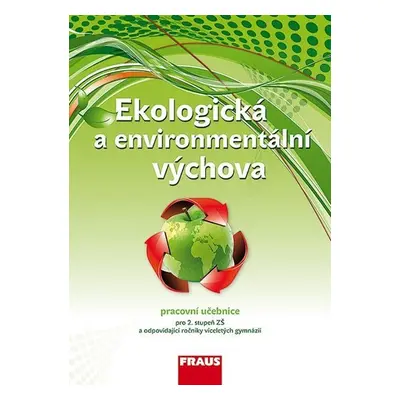 Ekologická a environmentální výchova - Učebnice - Kolektiv autorú