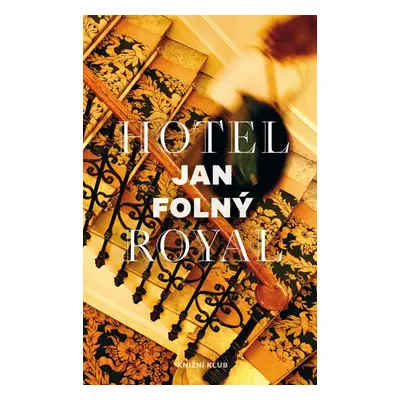 Hotel Royal - Jan Folný