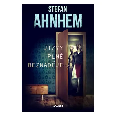 Jizvy plné beznaděje - Stefan Ahnhem