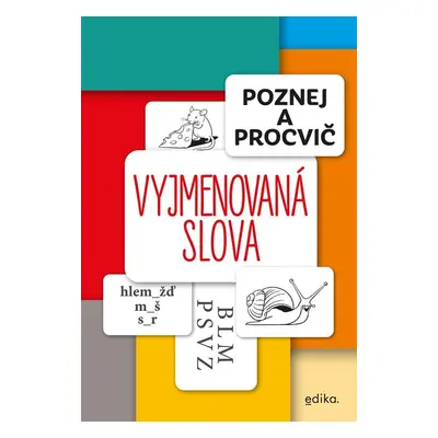 Poznej a procvič Vyjmenovaná slova - Eva Mrázková