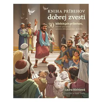 Kniha príbehov dobrej zvesti - Laura Richie