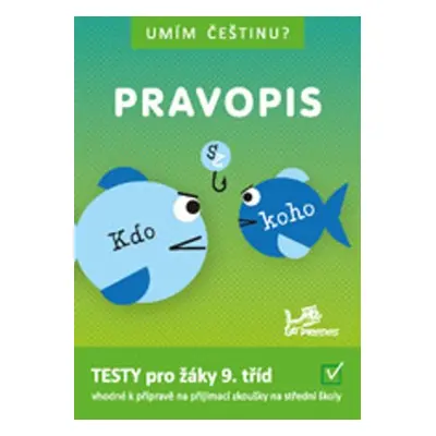 Umím češtinu? – Pravopis 9, 2. vydání - Jiří Jurečka