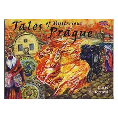 Tales of Mysterious Prague - Lucie Seifertová