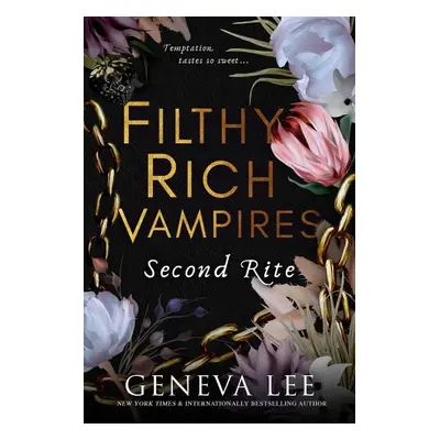 Filthy Rich Vampires 2: Second Rite - Geneva Lee