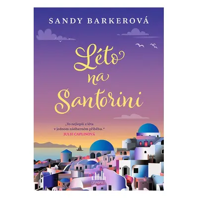 Léto na Santorini - Sandy Barkerová