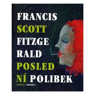 Poslední polibek - Francis Scott Fitzgerald