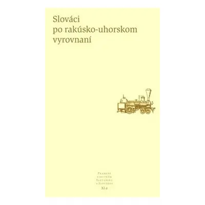 Slováci po rakúsko-uhorskom vyrovnaní - Dušan Kováč