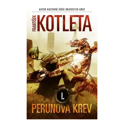 Perunova krev I., 2. vydání - František Kotleta