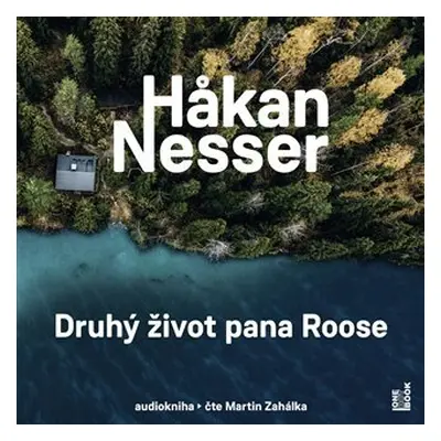 Druhý život pana Roose - 2 CDmp3 (Čte Martin Zahálka) - Håkan Nesser