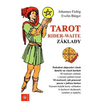 Tarot Rider-Waite - Základy - Johannes Fiebig