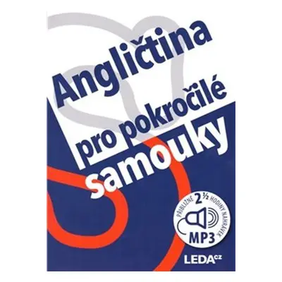 Angličtina pro pokročilé samouky + odkaz - Ludmila Kollmannová