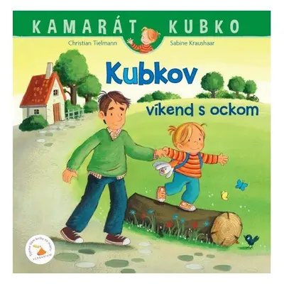 Kubkov víkend s ockom - Christian Tielmann