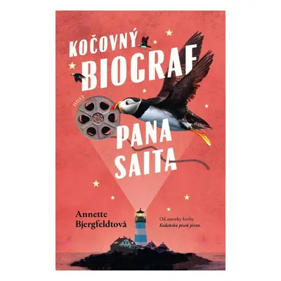 Kočovný biograf pana Saita - Annette Bjergfeldtová