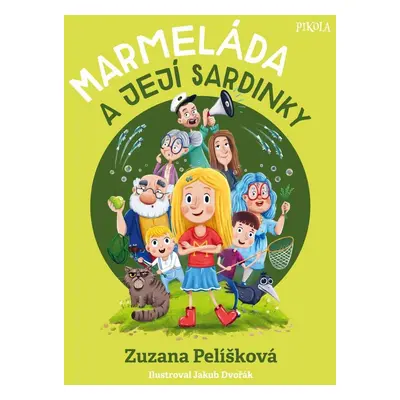 Marmeláda a její sardinky - Zuzana Pelíšková