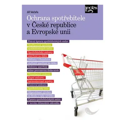 Ochrana spotřebitele v České republice a Evropské unii - Jiří Večeřa