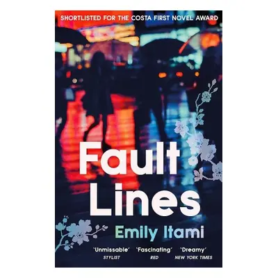 Fault Lines: A Novel - Emily Itami