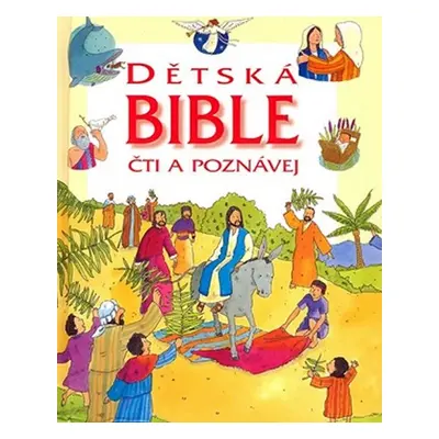 Dětská Bible - čti a poznávej - Sophie Piper