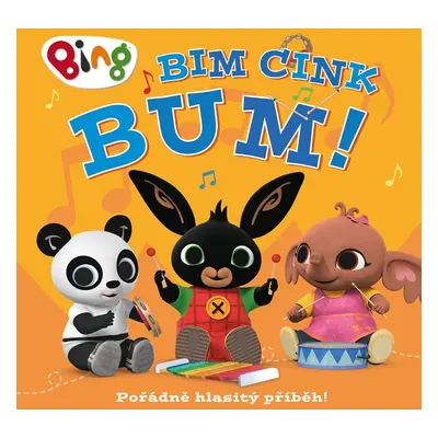 Bing Bim Cink bum! - Zvuková knížka - Kolektiv