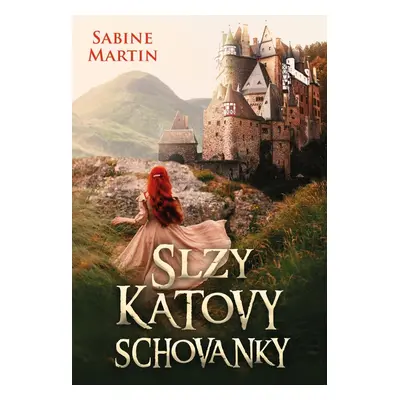 Slzy katovy schovanky - Sabine Martin