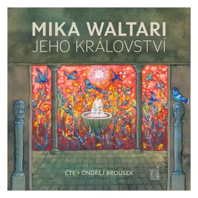 Jeho království - CDmp3 (Čte Ondřej Brousek) - Mika Waltari