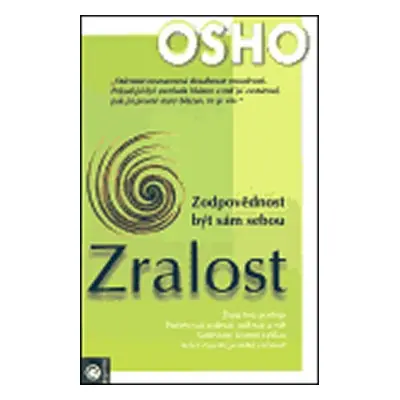 Zralost - Zodpovědnost být sám sebou - Osho