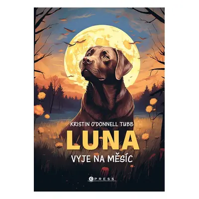 Luna vyje na měsíc - Tubb Kristin O'Donnell