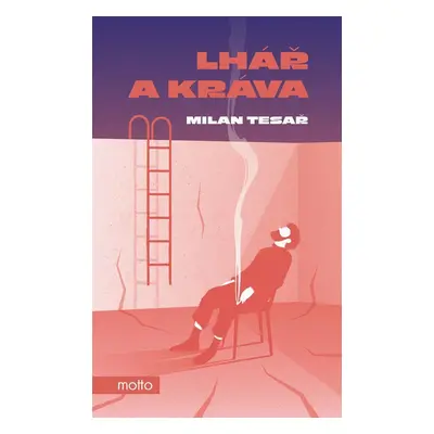 Lhář a kráva - Milan Tesař