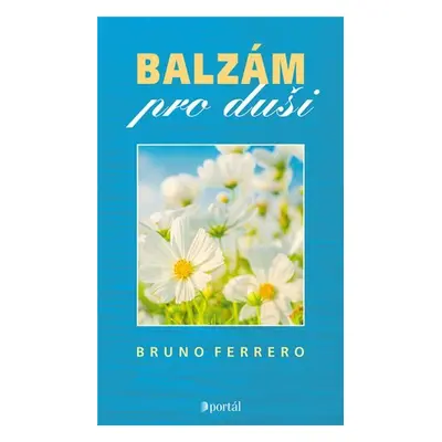 Balzám pro duši - Bruno Ferrero