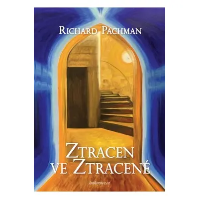 Ztracen ve Ztracené - Richard Pachman