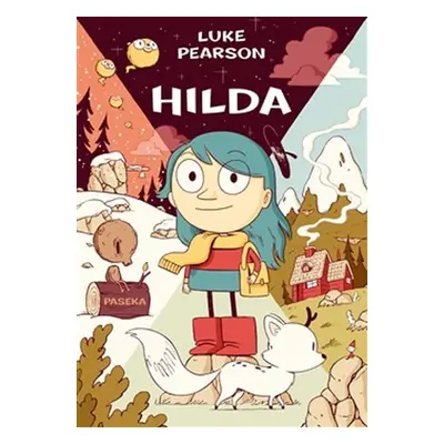 Hilda - Hilda a troll, Hilda a půlnoční obr - Luke Pearson