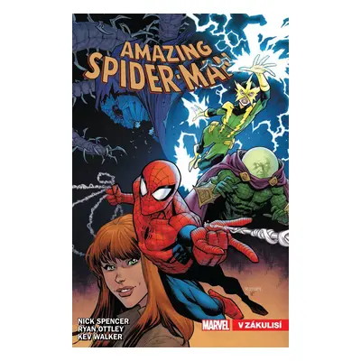 Amazing Spider-Man 6 - V zákulisí - Nick Spencer