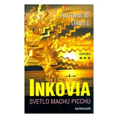 Inkovia - Antoine B. Daniel