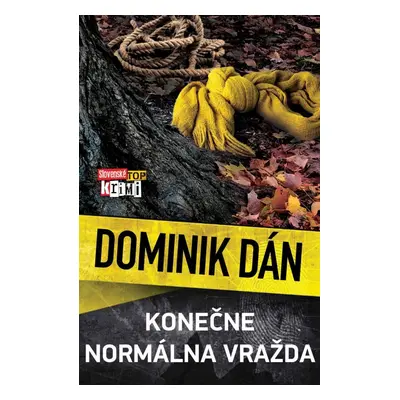 Konečne normálna vražda - Dominik Dán