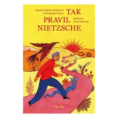 Tak pravil Nietzsche - Christophe Prince