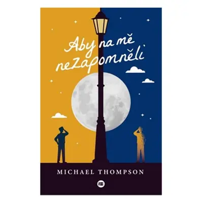 Aby na mě nezapomněli - Michael Thompson