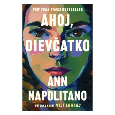 Ahoj, dievčatko - Ann Napolitano