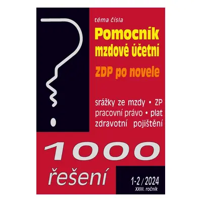 1000 řešení 1-2/2024 Pomocní mzdové účetní