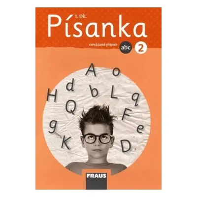 Písanka 2/1 pro ZŠ - nevázané písmo - Martina Fasnerová