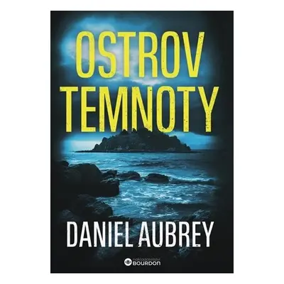 Ostrov temnoty - Daniel Aubrey