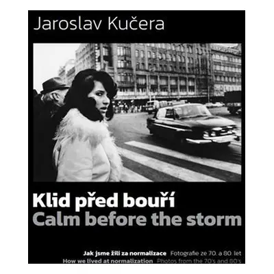 Klid před bouří / Calm before a storm - Jaroslav Kučera