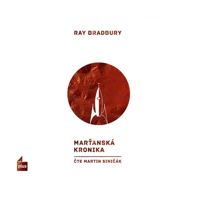 Marťanská kronika (audiokniha) - Ray Bradbury