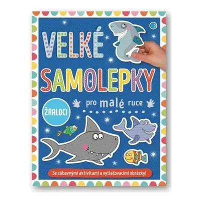 Velké samolepky pro malé ruce Žraloci