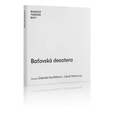 Baťovská desatera - Gabriela Končitíková