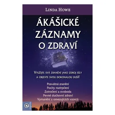 Ákášické záznamy o zdraví - Linda Howe