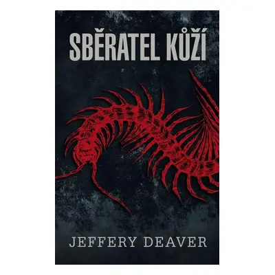 Sběratel kůží - Jeffery Deaver