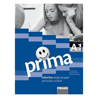 Prima A1/díl 1 - příručka učitele - Jin Friederike