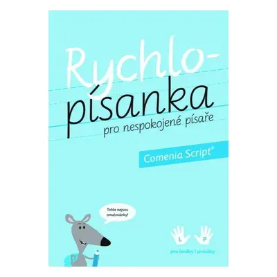 Rychlopísanka pro nespokojené písaře - Comenia Script - Radana Lencová