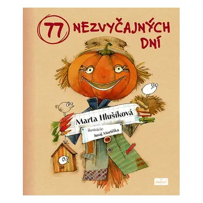 77 nezvyčajných dní - Marta Hlušíková