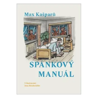 Spánkový manuál - Max Kašparů